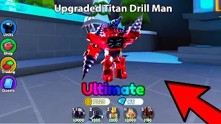 OMG I GOT UPGRADED TITAN DRILL MAN🤩 | Toilet Tower Defense EPISODE 70 Titans Update