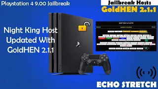 Night King Host Updated With GoldHEN 2.1.1 For PS4 9.00 Jailbreak