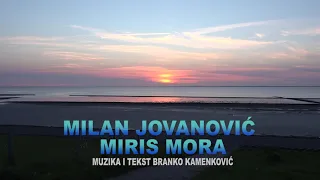 MILAN JOVANOVIĆ - MIRIS MORA