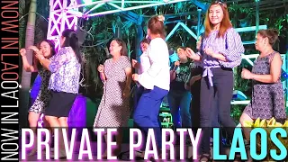 Life After Lockdown - Private Party in Vientiane Laos | Now in Lao