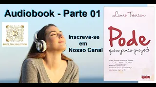 Pode quem pensa que pode - Lauro Trevisan ( Parte 01 )