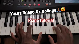 Yesu ndeko Na Bolingo🎹🥰🙏🏾 Piano Tutorial | Adoration Congolais