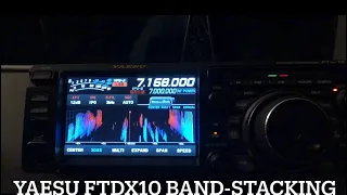 Yaesu FTdx10: Band-Stacking (Video #3 in this series)  #hamradio #yaesu #ftdx10 #bandstacking