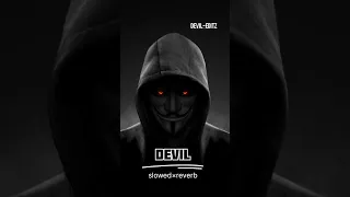 DEVIL (SLOWED×REVERB)