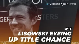 "On Paper, It Looks Good" | Lisowski Eyes Up Title Chance | 2023 BetVictor German Masters