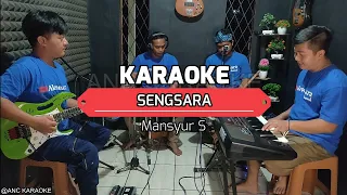 SENGSARA KARAOKE NADA COWOK Mansyur S