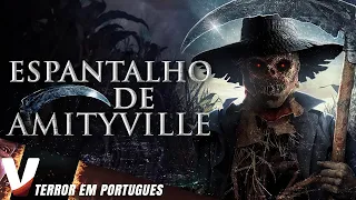 ESPANTALHO DE AMITYVILLE ☠️ FILME DE TERROR COMPLETO DUBLADO EM PORTUGUÊS