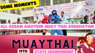 19th Muaythai State Championship- All Assam Amateur Muaythai Association. #personalVlog