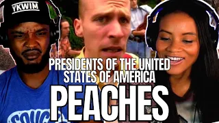 POTUS PEACHES! 🎵 Presidents Of The United States Of America • Peaches (1995) REACTION