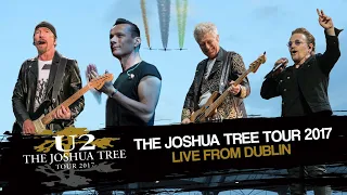 U2 - THE JOSHUA TREE TOUR (LIVE FROM DUBLIN, 2017)