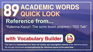 89 Academic Words Quick Look Ref from "Katerina Kaouri: The sonic boom problem | TED Talk"