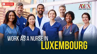 Work as a Nurse in Luxembourg