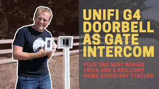 Unifi G4 Doorbell as gate intercom - plus one neat trick