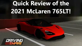 Quick Review of the 2021 McLaren 765LT in Driving Empire! (June 2022)