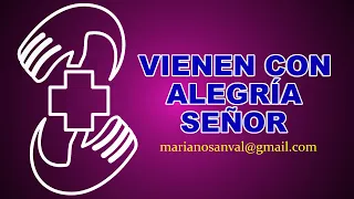 VIENEN CON ALEGRIA SEÑOR 2 (VERSIÓN KARAOKE INSTRUMENTAL)