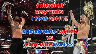 Streamers reaction comparisons! Roman wins at WM39 vs Cody Rhodes wins at WM40 #wrestlemania