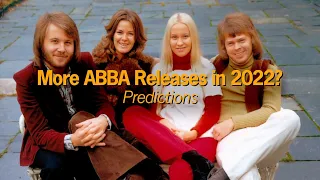 More ABBA Releases? What we will & might get from ABBA in 2022