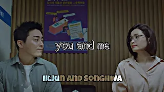 ikjun and songhwa • you and me • Hospital Playlist