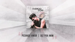 FABRICIO FIORI  ||  PEDINDO AMOR | DIZ PRA MIM (ÁUDIO CD REFERÊNCIAS)