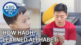 How Haoh learned alphabet [The Return of Superman/2020.05.10]