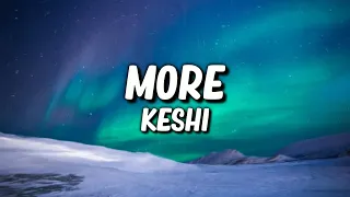 Keshi - More (Lyrics Video)