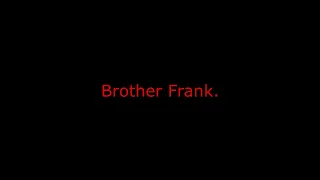 R I P  to a Youtuber Brother Frank TV  2023