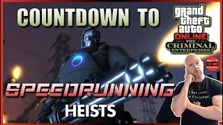 Countdown to Criminal Enterprise DLC | Speedrunning Heists with Subscribers