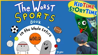 The WORST SPORTS Book in the Whole Entire World | FUNNY read aloud