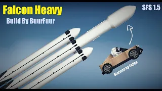 SFS 1.5 || Falcon Heavy w/ starman || BuurFuur FSA