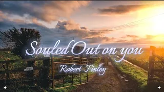 Souled out on you(lyrics) #lyrics #song #country #music #topsong #lyricvideo