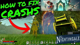 How To Fix Nightingale Crashes and Issues!!