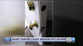 Bounty hunters charged with breaking into home