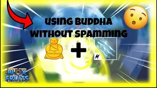 Everyone Says Buddha Can't Combo....