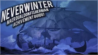 Neverwinter: Maer Dualdon Fisherman Achivement Guide