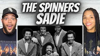 HAPPY MOTHERS DAY!| FIRST TIME HEARING The Spinners  - Sadie REACTION