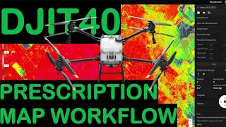 DJI Agras T40 prescription map workflow!!