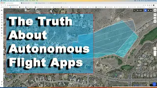Drone Flight Apps | The Truth About Autonomous Drone Flight Apps