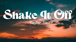 Taylor Swift - Shake It Off (lyrics)