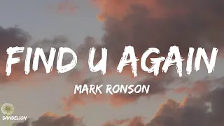 Find U Again - Mark Ronson (Lyrics)