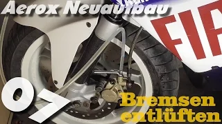 Aerox Neuaufbau [07] Bremsflüssigkeit wechseln beim Roller | TUTORIAL