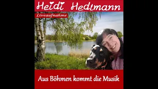 Aus Böhmen kommt die Musik   Heidi Hedtmann