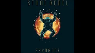 Stone Rebel - SkyDance (Full Album 2022)