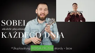 Sobel - Każdego dnia | Cover Ukulele | wersja prosta