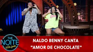 EXCLUSIVO: Naldo Benny canta "Amor de Chocolate" | The Noite (30/03/23)