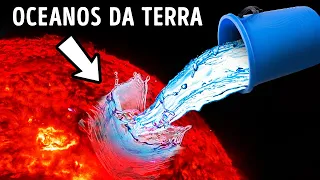 O QUE ACONTECE SE DESPEJARMOS TODA A ÁGUA DA TERRA NO SOL