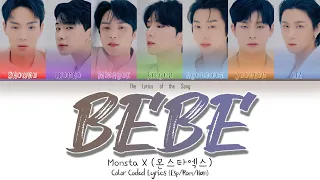 MONSTA X (몬스타엑스) - BEBE (Color Coded Lyrics Esp/Rom/Han/가사)