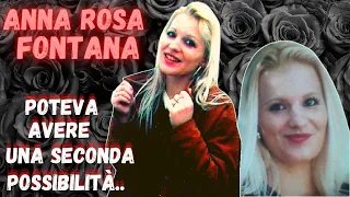 POTEVA AVERE UNA SECONDA OPPORTUNITÀ/ La storia di Anna Rosa