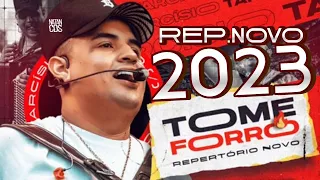 TARCISIO DO ACORDEON 2023 - TOME FORRÓ - REPERTÓRIO NOVO - MÚSICAS NOVAS - ATUALIZADO 2023