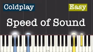 Coldplay - Speed Of Sound Piano Tutorial | Easy