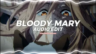 Bloody Mary (audio edit) Full Versión